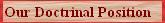 BMA Doctrinal Position