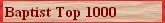  Baptist Top 1000